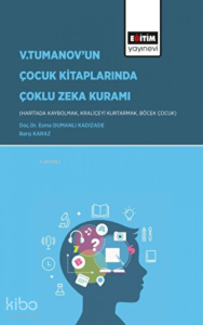 V.Tumanov'un Çocuk Kitaplarında Çoklu Zeka Kuramı