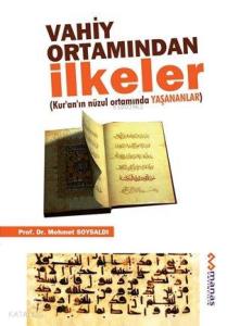Vahiy Ortamından İlkeler
