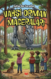 Vahşi Orman Maceraları