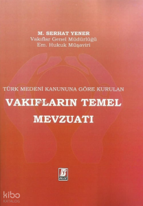 Vakıfların Temel Mevzuatı