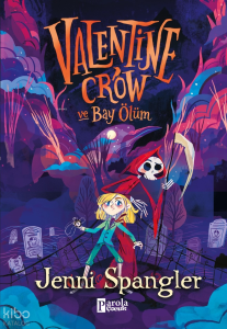 Valentine Crow ve Bay Ölüm