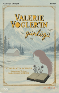 Valerie Vogler'ın Günlüğü
