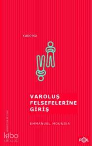 Varoluş Felsefelerine Giriş
