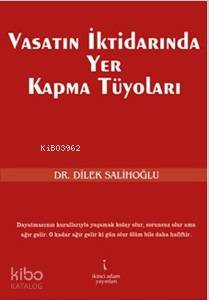 Vasatın İktidarında Yer Kapma Tüyoları