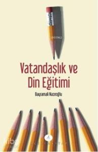 Vatandaşlık ve Din Eğitimi