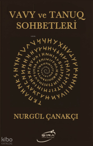 Vavy ve Tanuq Sohbetleri