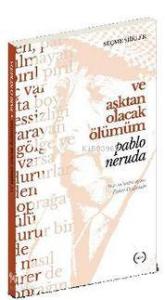 Ve Aşktan Olacak Ölümüm