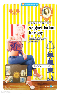 Ve Geri Kalan Her Şey; Pucca Günlük 2