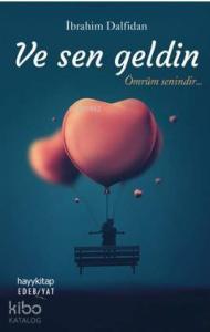 Ve Sen Geldin