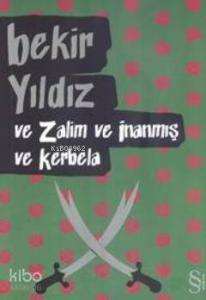 ve zalim ve inanmış ve kerbala