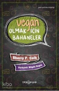 Vegan Olmak İçin Bahaneler