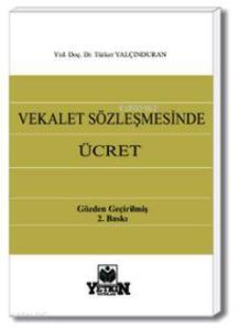 Vekalet Sözleşmesinde Ücret