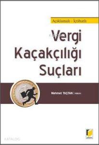 Vergi Kaçakçılığı Suçları