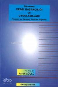 Vergi Kaçakcılığı ve Uygulamaları