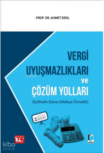 Vergi Uyuşmazlıkları ve Çözüm Yolları