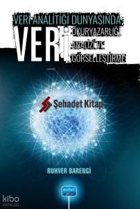 Veri Analitiği Dünyasında Veri Okuryazarlığı, Veri Analizi, Veri Görselleştirme