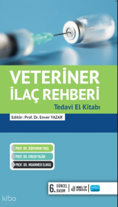 Veteriner İlaç Rehberi: Tedavi El Kitabı