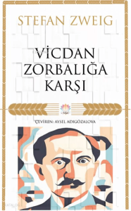 Vicdan Zorbalığa Karşı