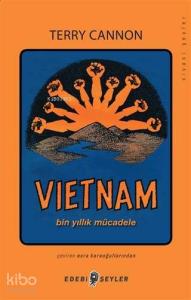 Vietnam; Bin Yıllık Mücadele