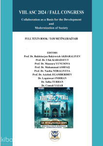 VIII. ASC 2024 - Fall Congress Collaboration as a Basis for the Development and Modernization of Society Full Texts Book - Tam Metinler Kitabı