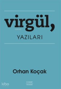 Virgül , Yazıları