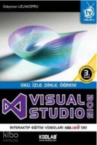Visual Studio 2015 - Oku, İzle, Dinle, Öğren!; İnteraktif Eğitim Seti Hediye