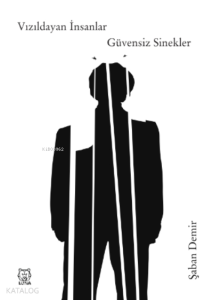 Vızıldayan İnsanlar, Güvensiz Sinekler