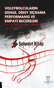 Voleybolcuların Denge, Dikey Sıçrama Performansı ve Empati Becerileri