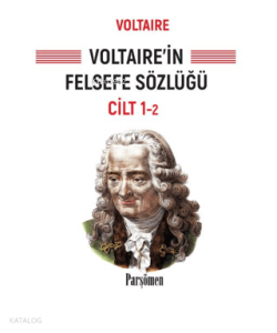 Voltaire'in Felsefe Sözlüğü Cilt 1-2