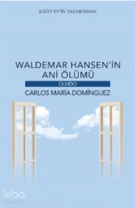 Waldemar Hansen`in Ani Ölümü