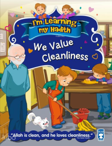 We Value Cleanliness - Temizliği Önemsiyoruz (İngilizce)