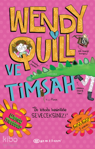 Wendy Quill Ve Timsah