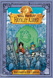 Will Moogley Hayalet Ajansı - 5 Beklenmedik Bir Canavar