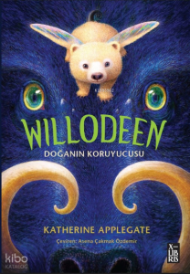 Willodeen-Doğanın Koruyucusu