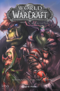 World of Warcraft – Birinci Kitap