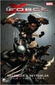 X-Force 1; Melekler ve Şeytanlar