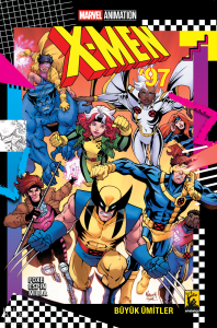 X-Men ’97 Büyük Ümitler