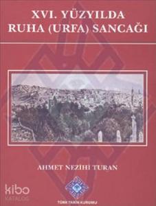 XVI. Yüzyılda Ruha (Urfa) Sancağı