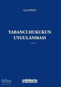 Yabancı Hukukun Uygulanması