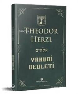 Yahudi Devleti (kısaltılmamış-değiştirilmemiş Orijinal Metin)