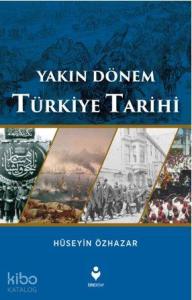 Yakın Dönem Türkiye Tarihi