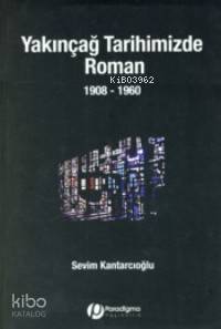 Yakınçağ Tarihimizde Roman 1908-1960