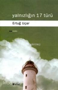 Yalnızlığın 17 Türü