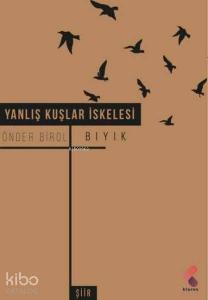 Yanlış Kuşlar İskelesi