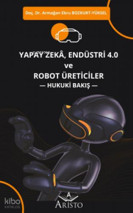 Yapay Zeka, Endüstri 4.0 ve Robot Üreticiler