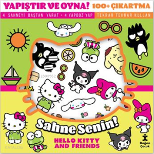 Yapıştır ve Oyna! - Sahne Senin!;Hello Kitty and Friends
