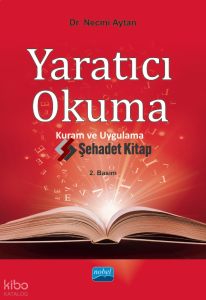 Yaratıcı Okuma; Kuram ve Uygulama