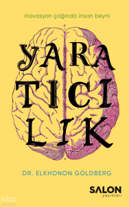 Yaratıcılık;İnovasyon Çağında İnsan Beyni