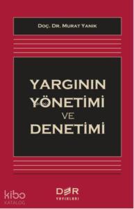 Yargının Yönetimi ve Denetimi
