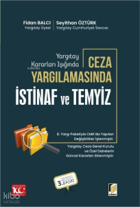 Yargıtay Kararları Işığında Ceza Yargılamasında İstinaf ve Temyiz